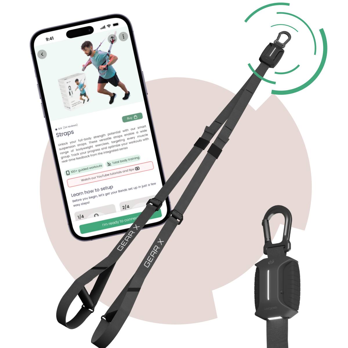 9:41
1 Buy .4 CH (34pvlows)
Unlock your full-body strength potential with our versatile straps. The straps enable a wide range of bodyweight exercises, optimizing your workout with real-time feedback from the integrated sensors.
100+ guided workouts and tips.
Learn how to setup your bands in just a few easy steps!
Before you begin, let's get your bands set up in 2/4 easy steps!
I'm ready to connect.
GEAR X GEAR