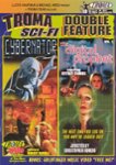 Front Standard. Troma Sci-Fi Double Feature, Vol. 1: Cybernator/The Digital Prophet [DVD].