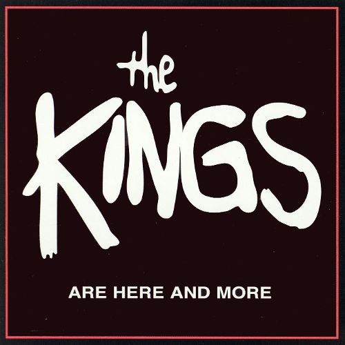  The Kings Are Here and More [CD]
