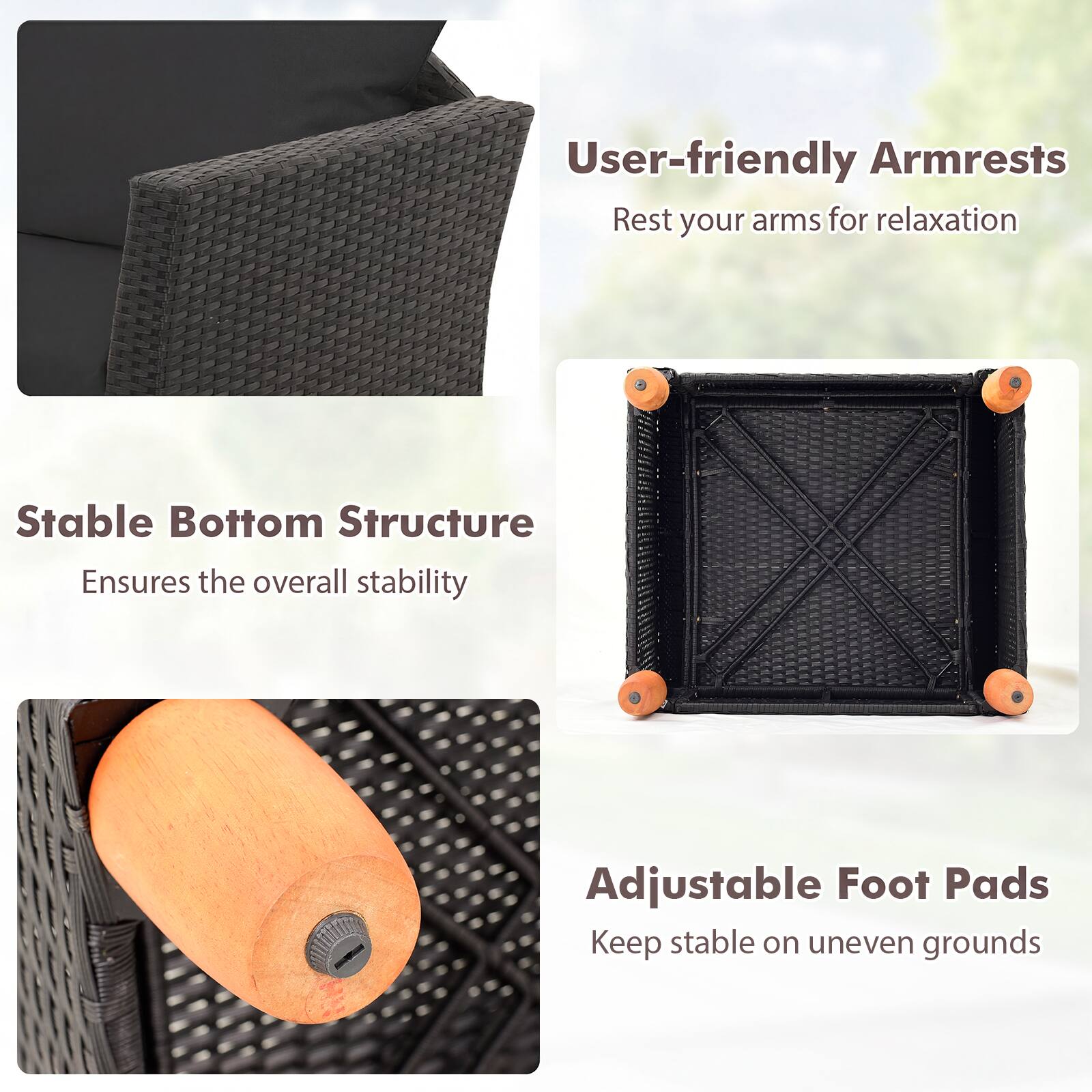 User-friendly Armrests  
Rest your arms for relaxation  

Stable Bottom Structure  
Ensures the overall stability  

Adjustable Foot Pads  
Keep stable on uneven grounds