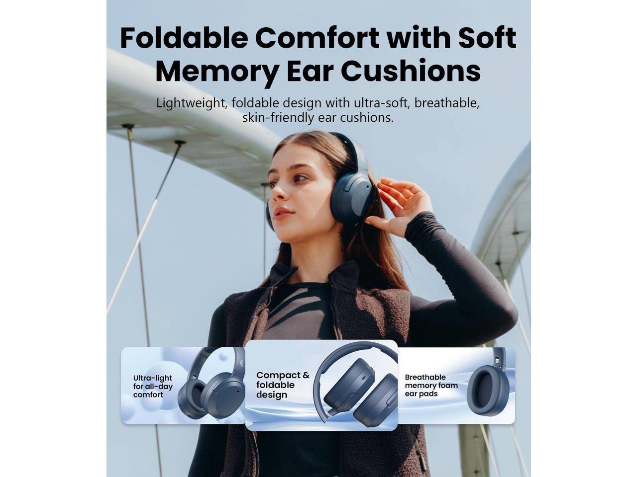 Foldable Comfort with Soft Memory Ear Cushions

Lightweight, foldable design with ultra-soft, breathable, skin-friendly ear cushions.

Ultra-light for all-day comfort

Compact & foldable design

Breathable memory foam ear pads