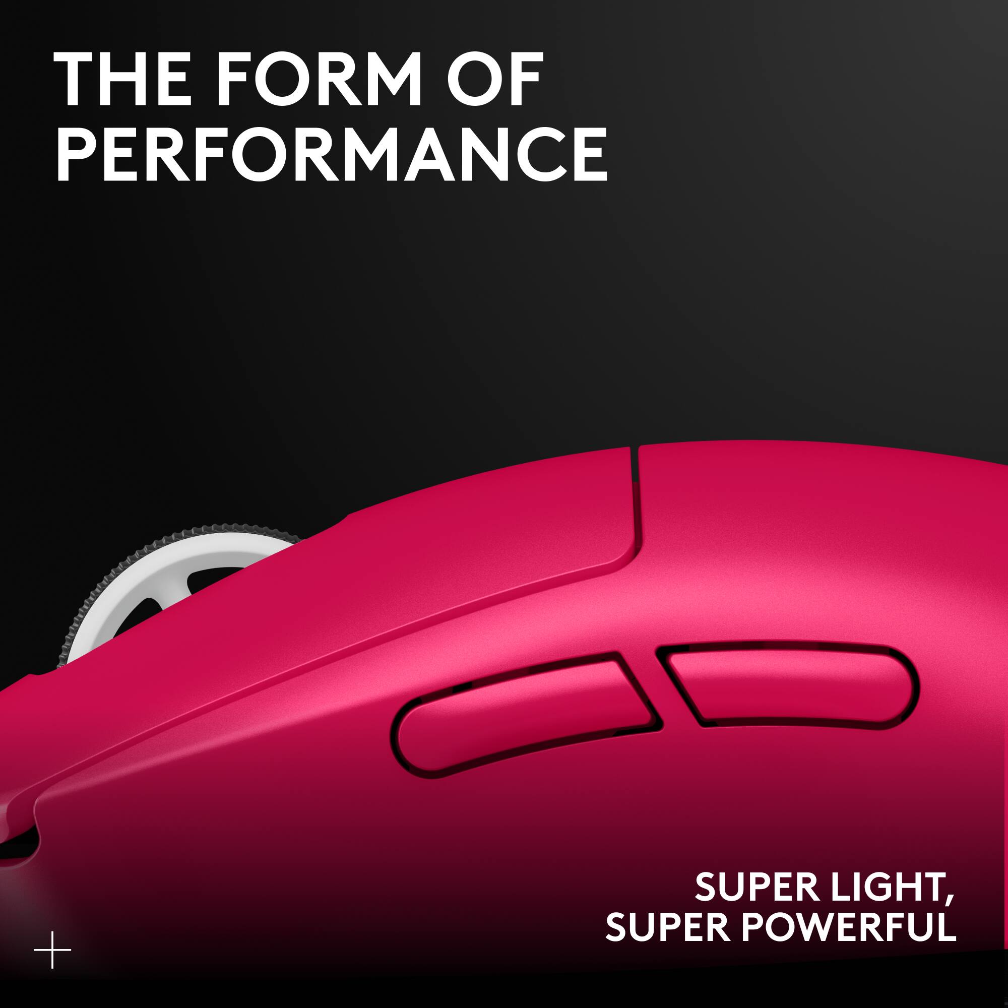 THE FORM OF PERFORMANCE
SUPER LIGHT, SUPER POWERFUL