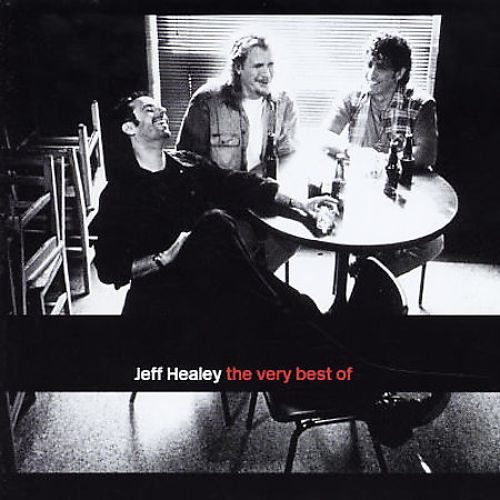  The Very Best of Jeff Healey [CD]