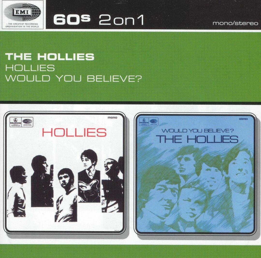 Best Buy The Hollies/Would You Believe? [CD]