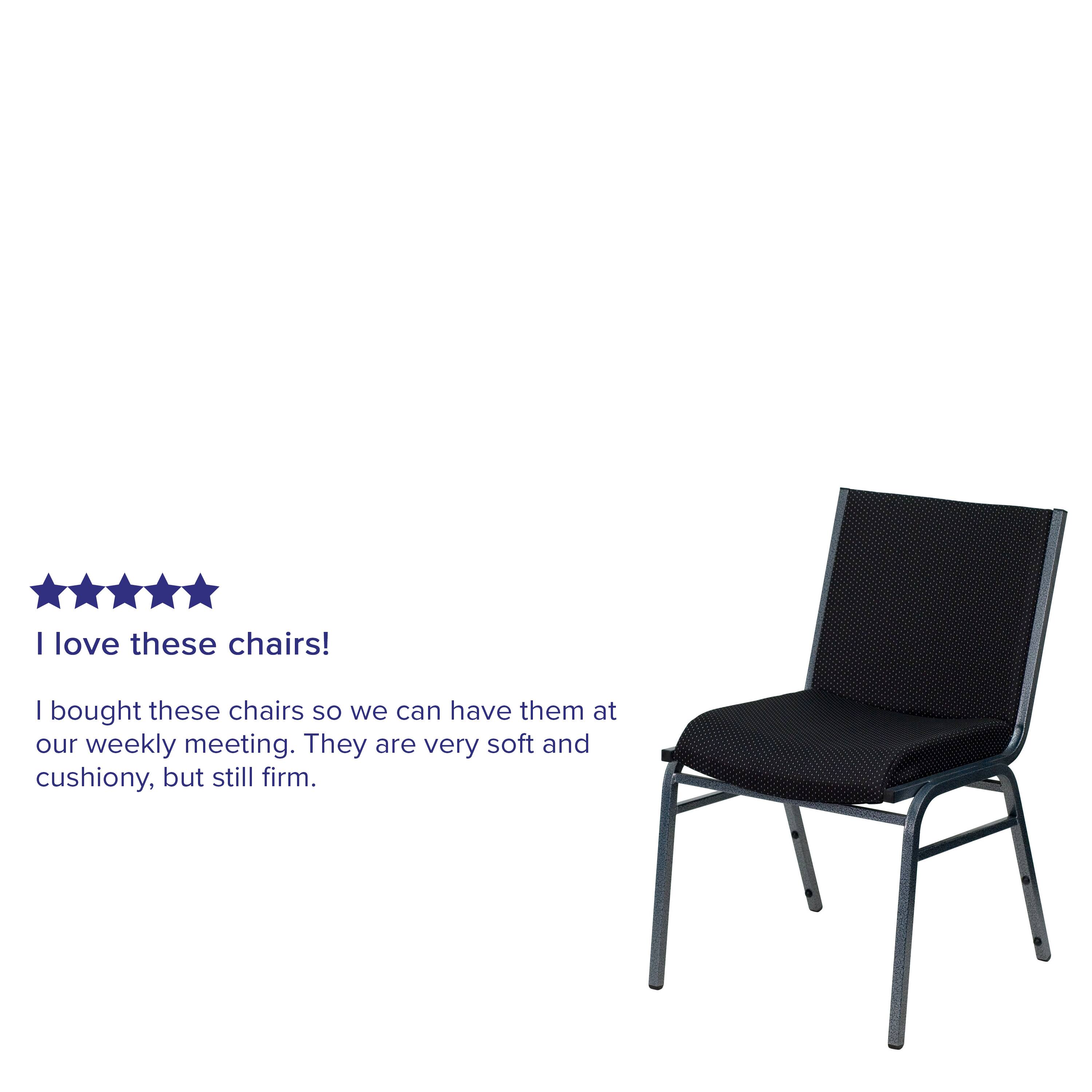 I love these chairs!  
I bought these chairs so we can have them at our weekly meeting. They are very soft and cushiony, but still firm.