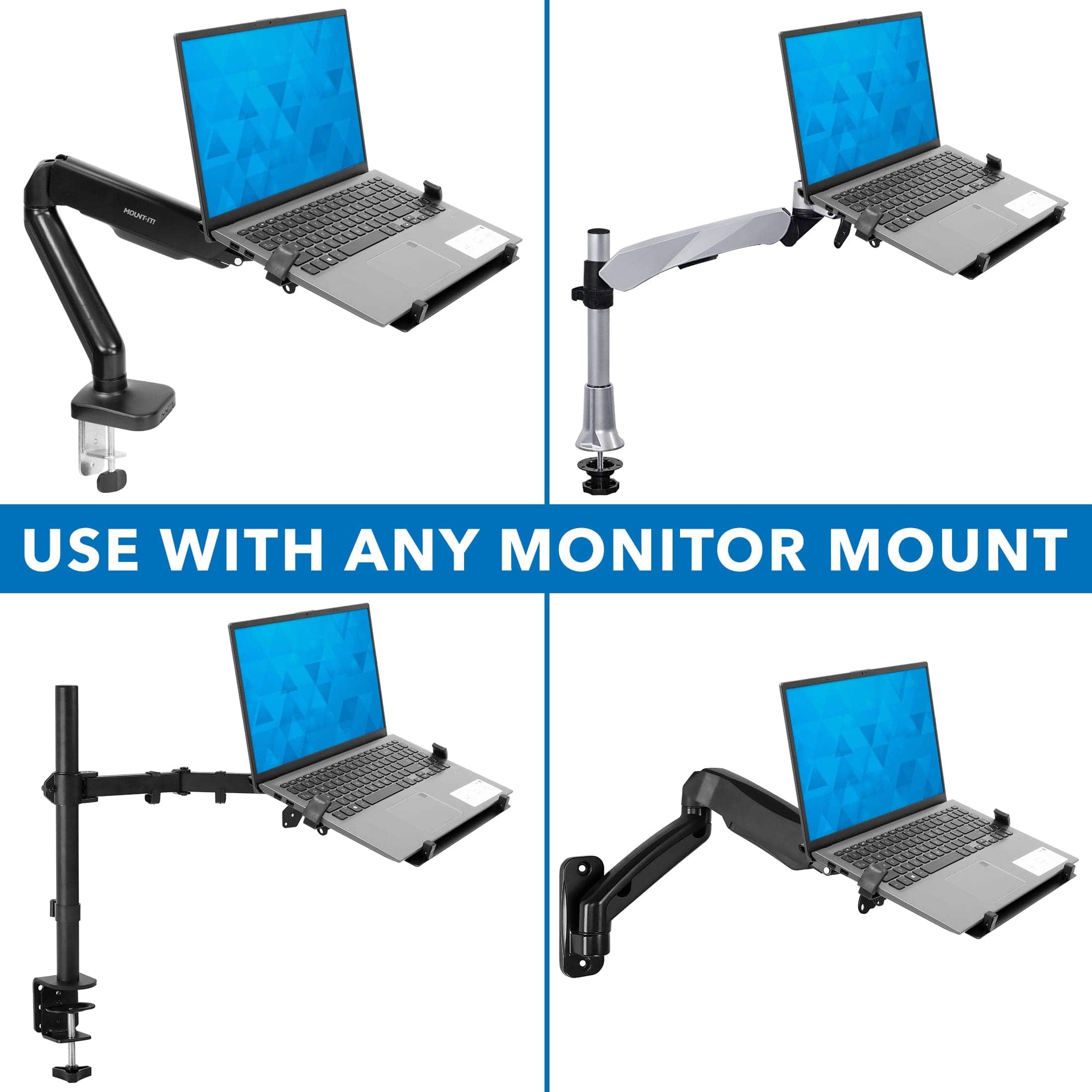 USE WITH ANY MONITOR MOUNT
