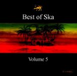 Front Standard. Best of Ska, Vol. 5 [CD].
