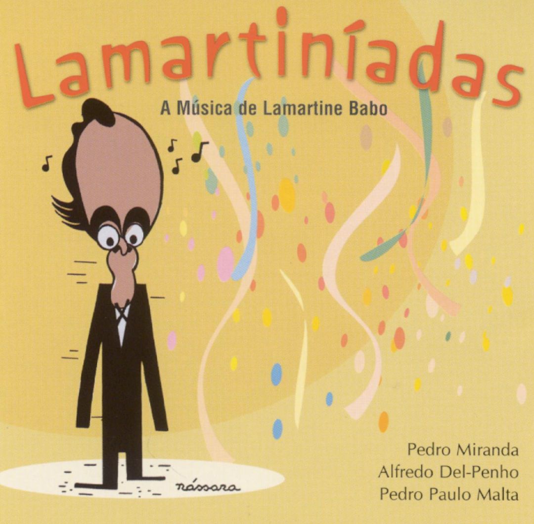 Best Buy: Lamartiníadas: A Música de Lamartine Babo [CD]