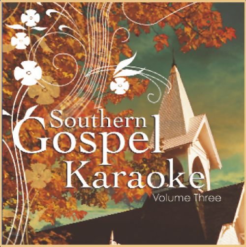  Southern Gospel Karaoke, Vol. 3 [CD]