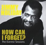 Front Standard. How Can I Forget?: Everest Sessions [CD].