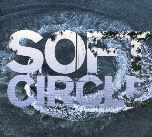 Soft Circle - Shore Obsessed  - COMPACT DISCS