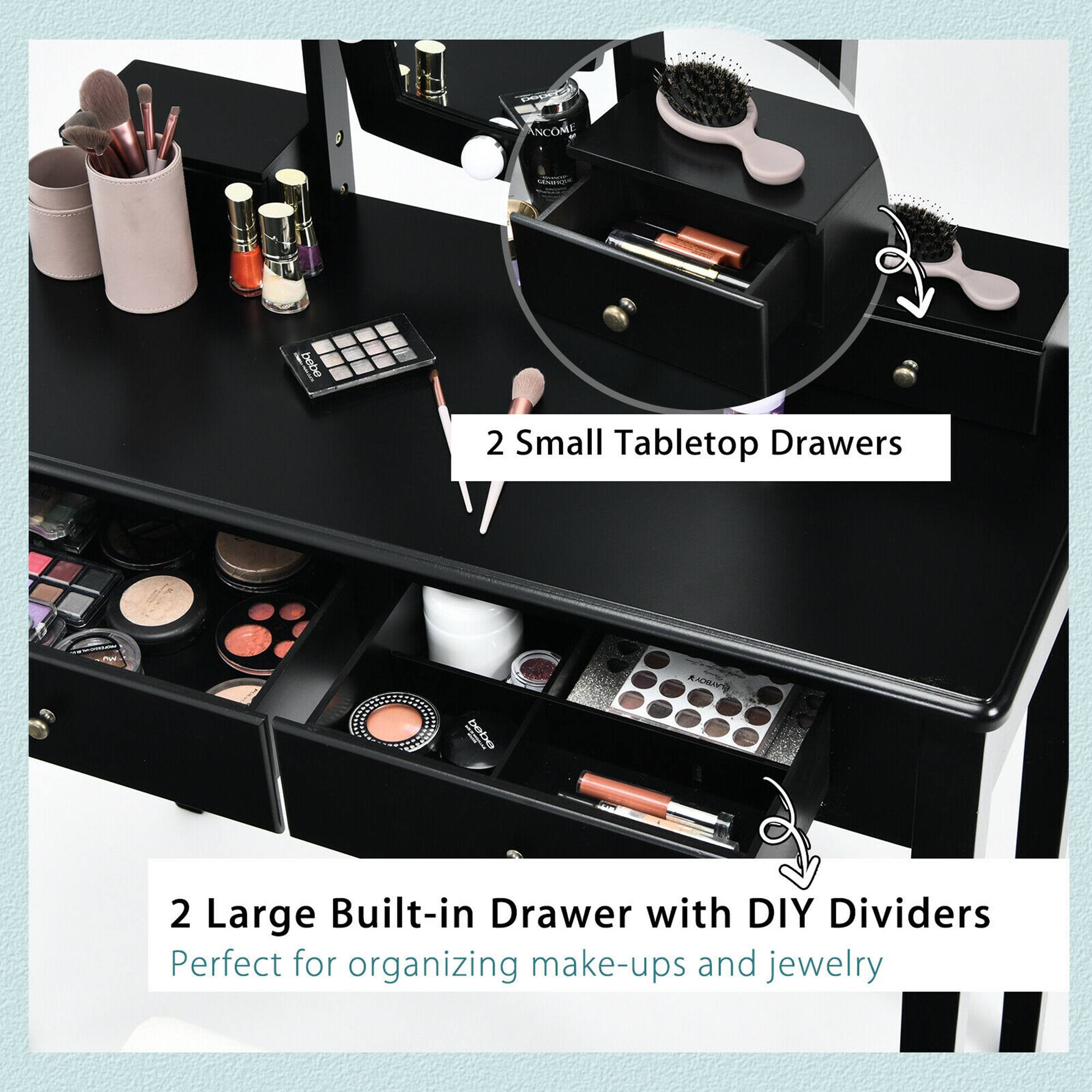 2 Small Tabletop Drawers

2 Large Built-in Drawer with DIY Dividers  
Perfect for organizing make-ups and jewelry