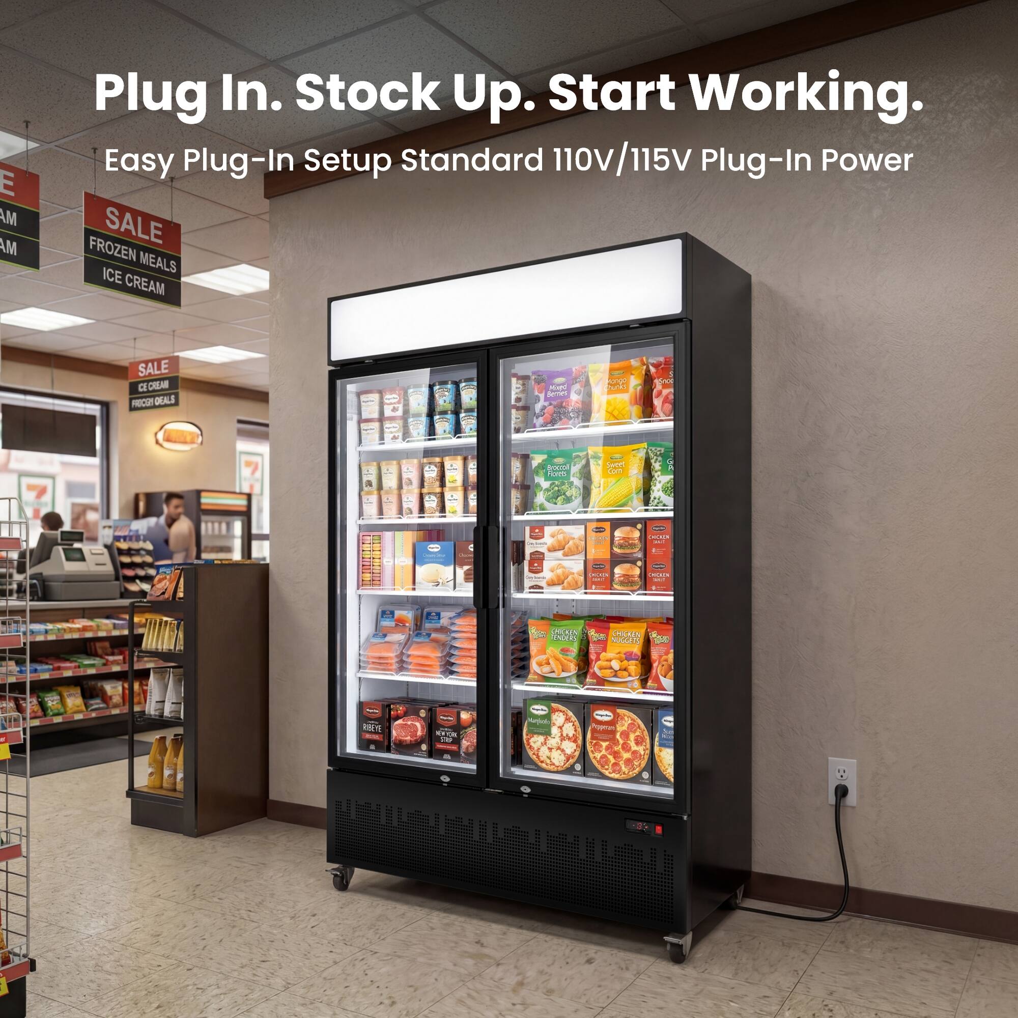 Plug In. Stock Up. Start Working.  
Easy Plug-In Setup Standard 110V/115V Plug-In Power  

FROZEN SALE ICE MEALS CREAM  
SALE CE CREAN PROCEN DEALS  

Mined Berries  
Mango Chunks  
Sypormal Flavets  
Sweet Corn  

ORCAN  
CHEWIN Total  
ORGARS  
ORIOREN SOCIE  

CHICKEN TENDERS  
CHICKEN NUGGETS  
RIBEYE  

EVER 510  
Marphoko  
Peppers