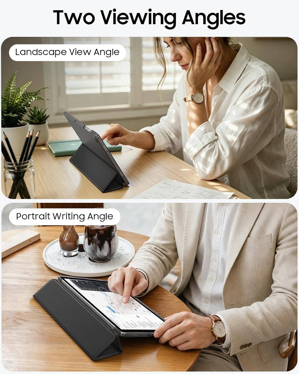 Two Viewing Angles

Landscape View Angle

Portrait Writing Angle