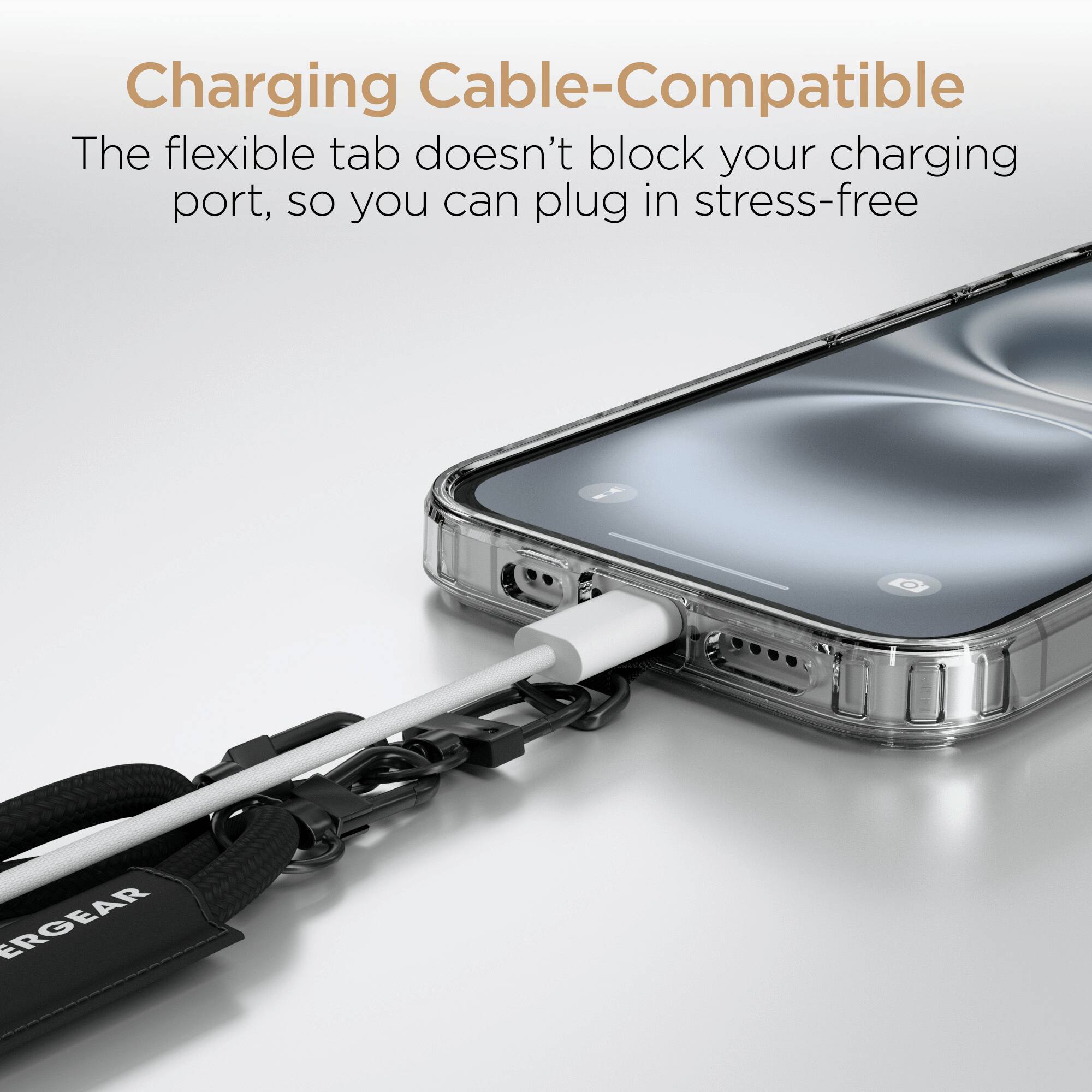 Charging Cable-Compatible

The flexible tab doesn't block your charging port, so you can plug in stress-free

ERGEAR