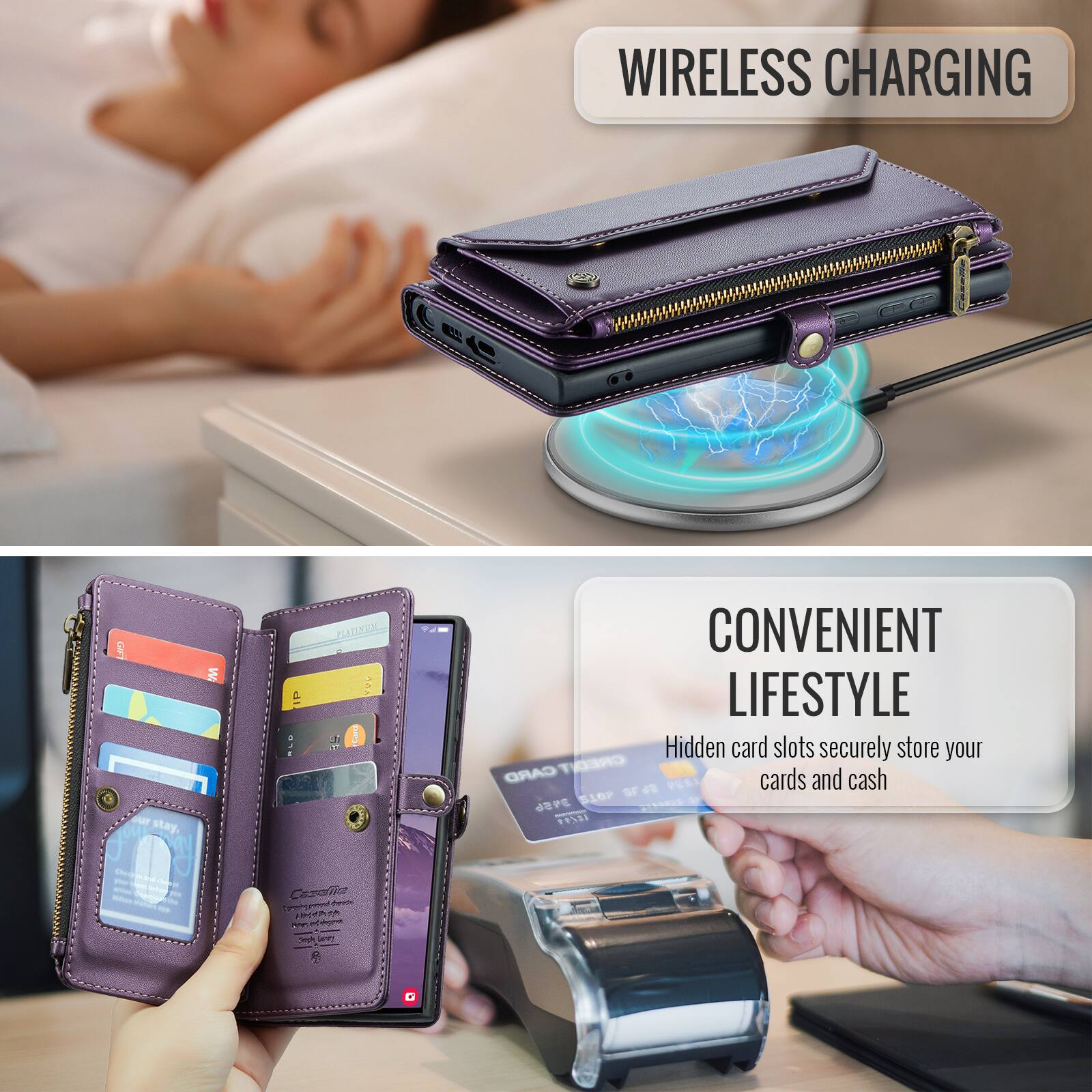 WIRELESS CHARGING

CONVENIENT LIFESTYLE

Hidden card slots securely store your CARD CREDIT and cash
