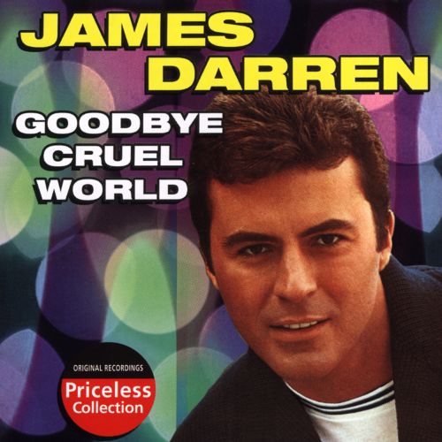  Goodbye Cruel World: 1959-1962 [CD]