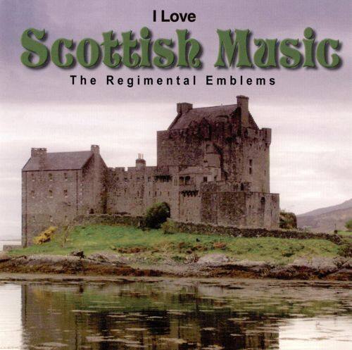 Best Buy: I Love Scottish Bagpipes [CD]