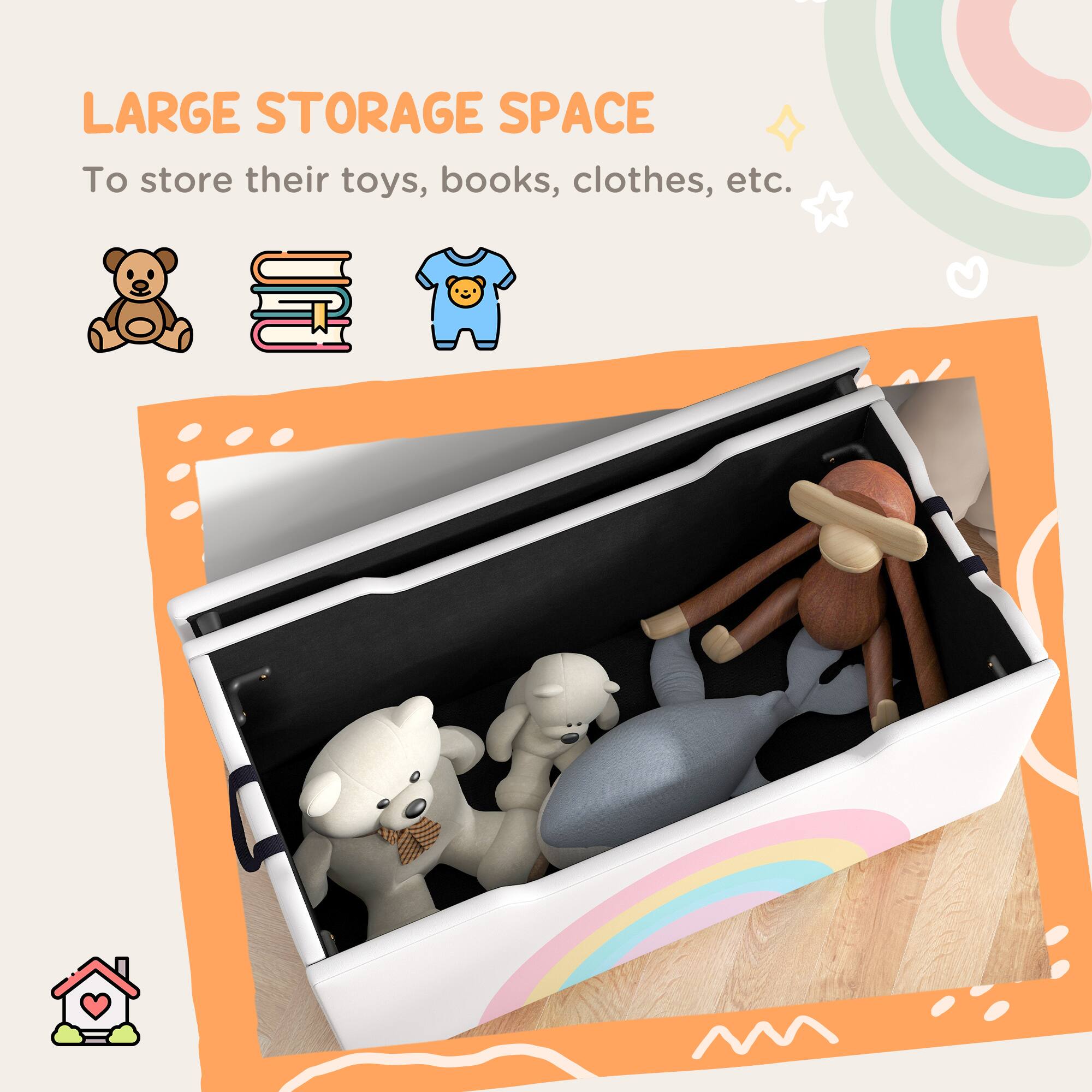 LARGE STORAGE SPACE  
To store their toys, books, clothes, etc.