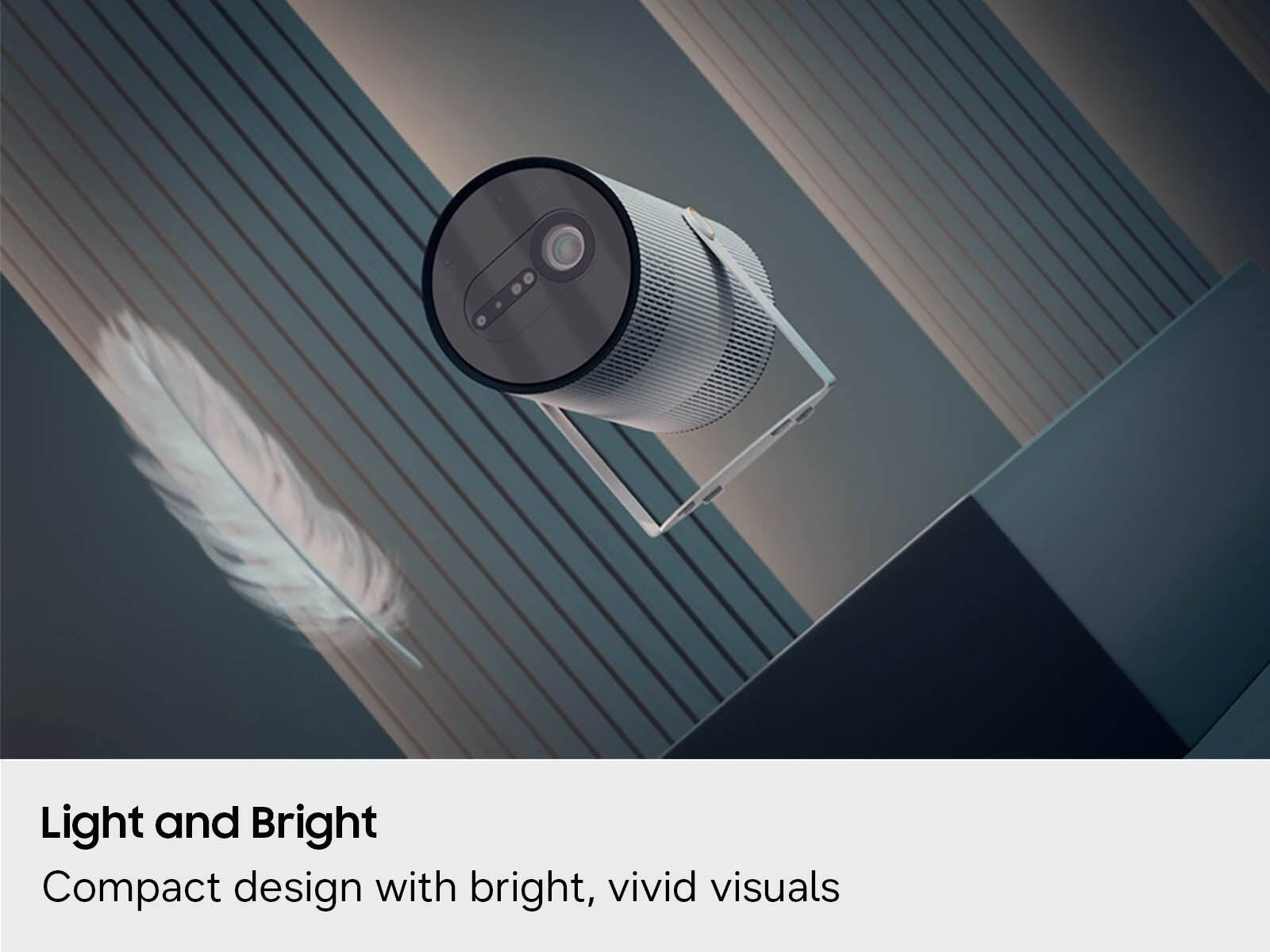Light and Bright  
Compact design with bright, vivid visuals