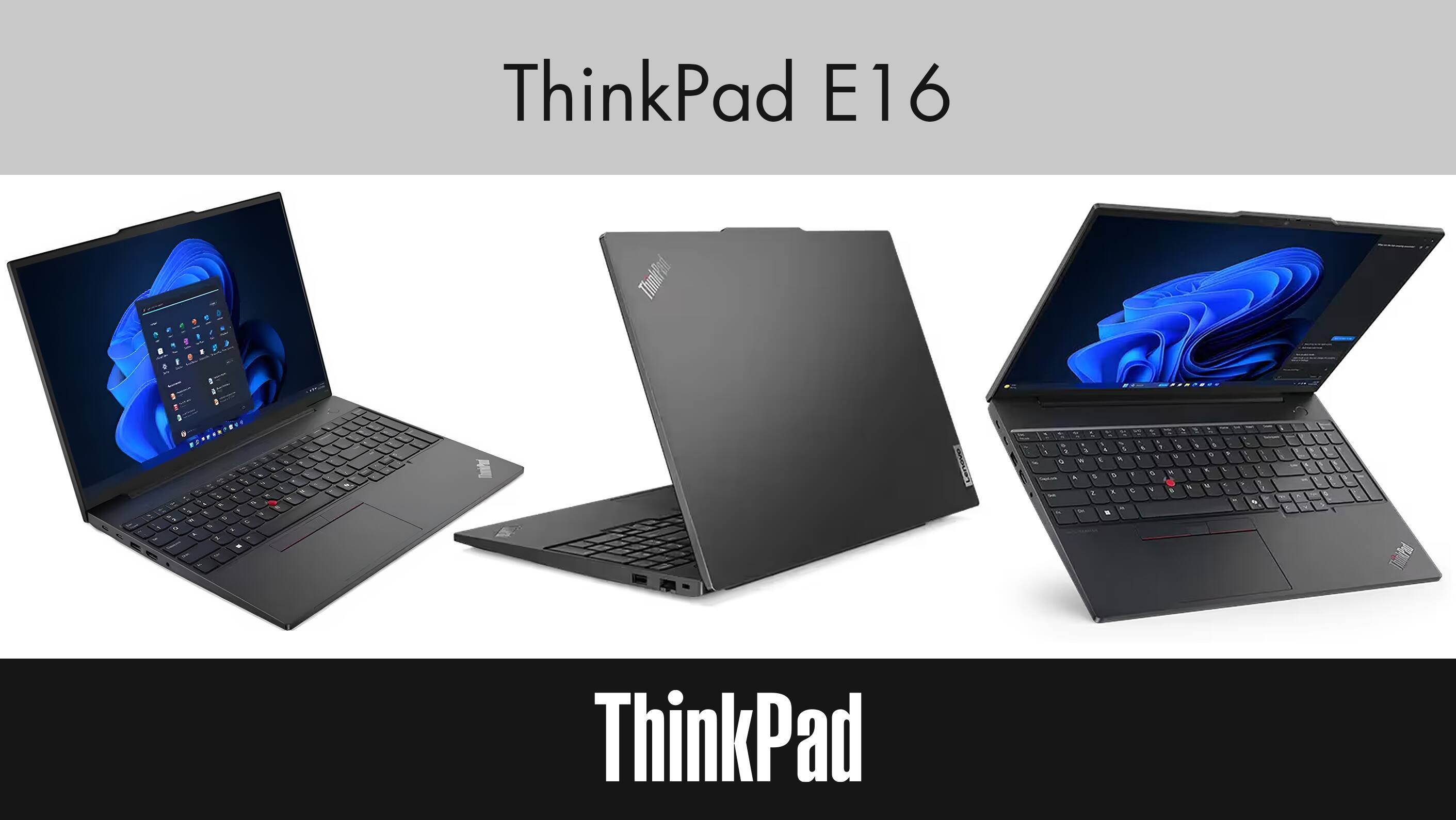 ThinkPad E16

ThinkPad