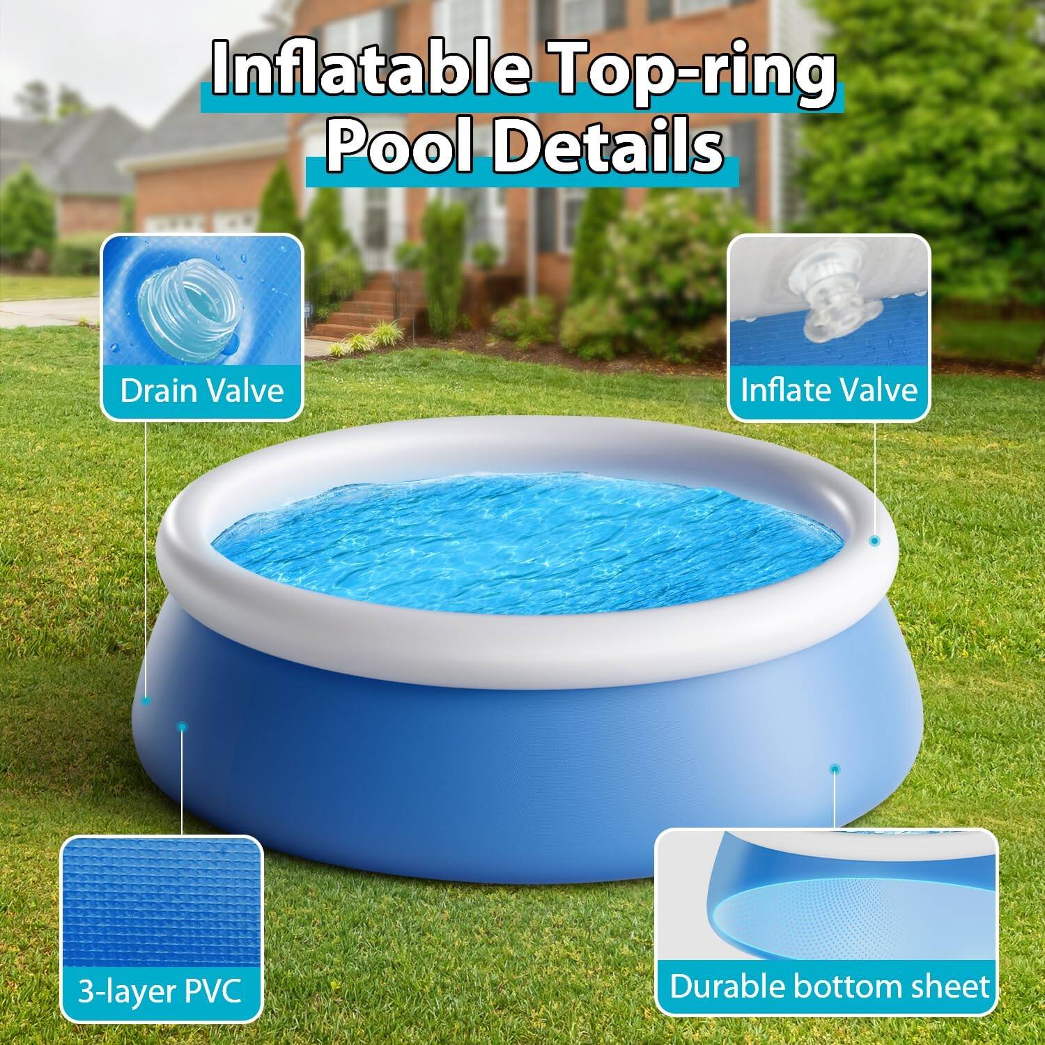 Inflatable Top-ring Pool Details

- Drain Valve
- Inflate Valve
- 3-layer PVC
- Durable bottom sheet