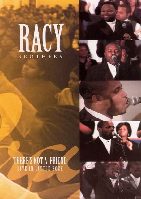 Front Standard. Racy Brothers: There's Not a Friend - Live in Little Rock [DVD].