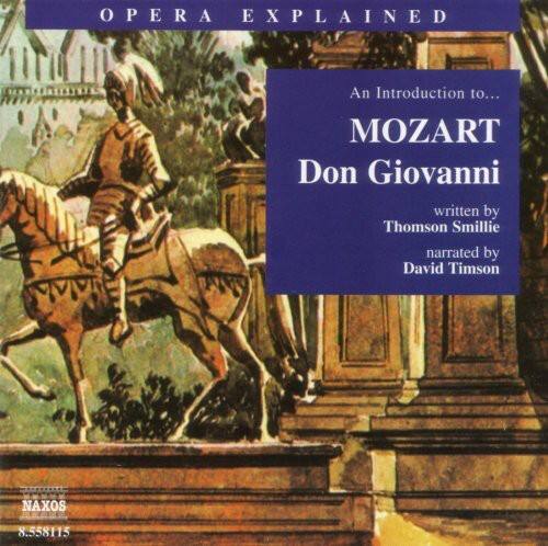 David Timson - Opera Explained: Don Giovanni  - COMPACT DISCS