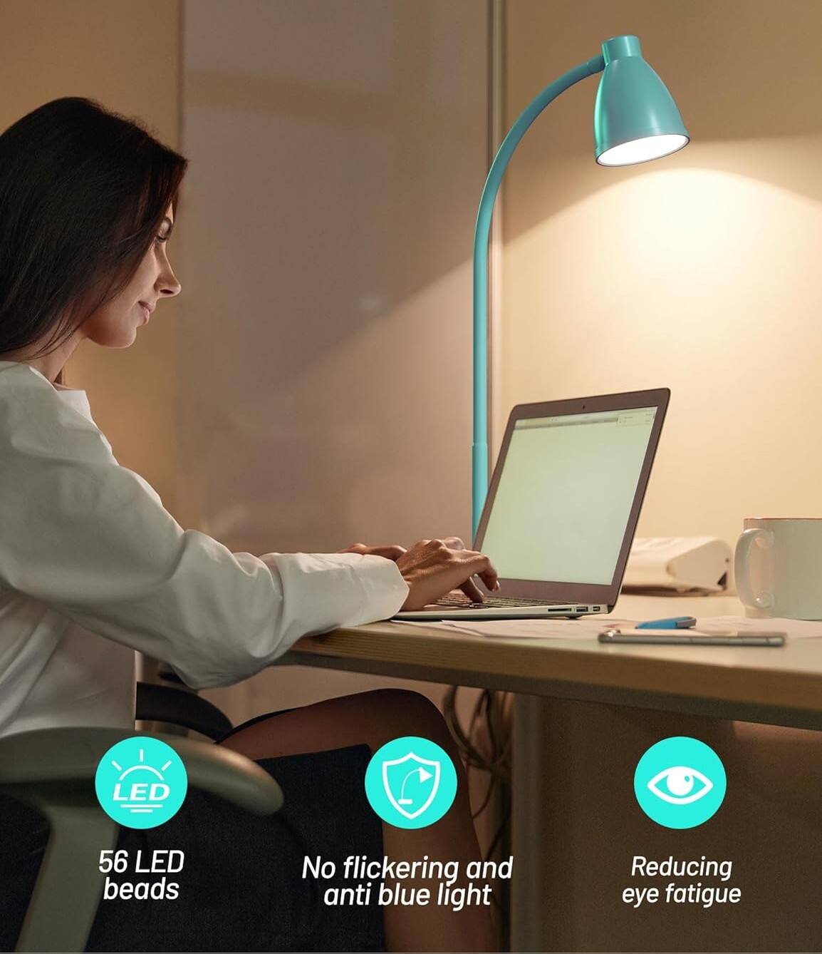 LED 56 LED beads  
No flickering and anti blue light  
Reducing eye fatigue