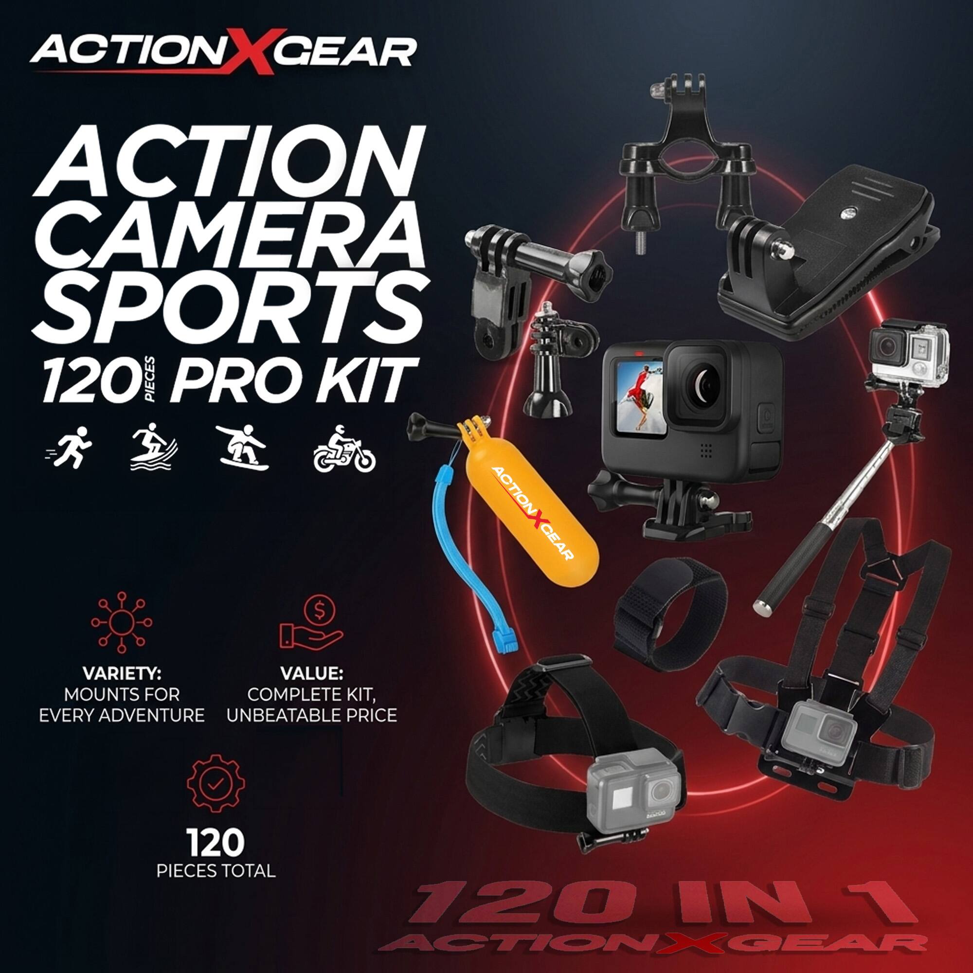 ACTIONXGEAR ACTION CAMERA SPORTS 120 PIECES PRO KIT ACTION GEAR

VARIETY: MOUNTS FOR EVERY ADVENTURE
VALUE: COMPLETE KIT, UNBEATABLE PRICE

120 PIECES TOTAL

120 IN 1 ACTION X GEAR
