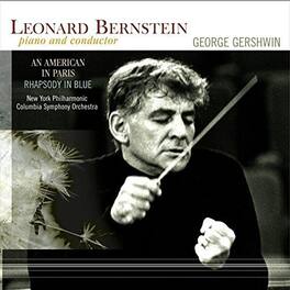 Leonard Bernstein - Gershwin / Leonard Bernstein: An American In Paris / Rhapsody In Blue - VINYL LP
