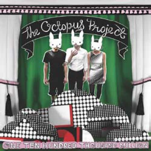 The Octopus Project - One Ten Hundred Thousand Million   - VINYL LP price history on PriceWatchPro