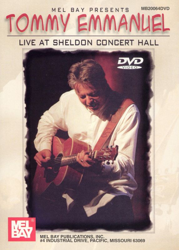  Tommy Emmanuel: Live at Sheldon Concert Hall [DVD]