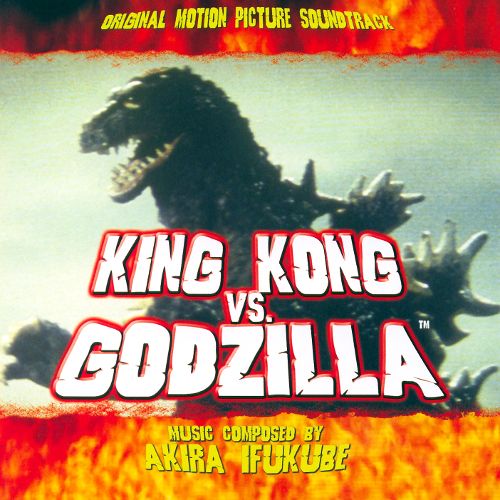  King Kong vs. Godzilla [Original Motion Picture Soundtrack] [CD]