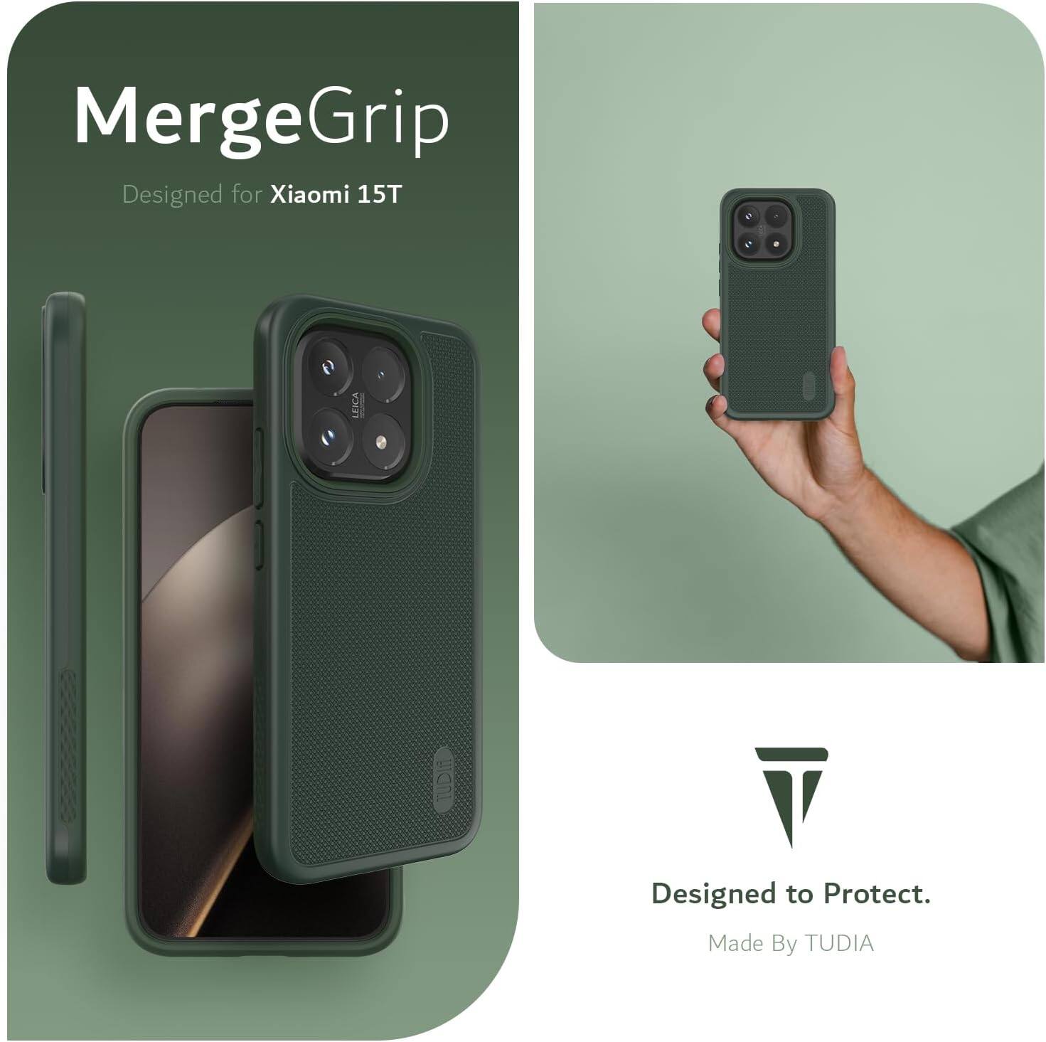 MergeGrip  
Designed for Xiaomi 15T  
LEICA  
TUDIA  
Designed to Protect.  
Made By TUDIA