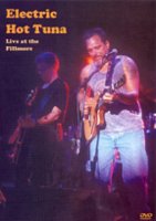 Hot Tuna: Electric Hot Tuna - Live at the Fillmore [DVD] [1994] - Front_Original