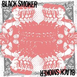 Black Smoker - Black Smoker - VINYL LP