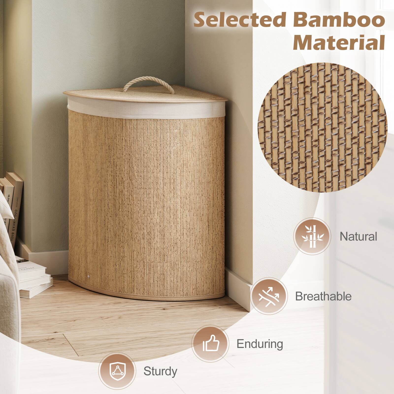Selected Bamboo Material

- Natural
- Breathable
- Enduring
- Sturdy