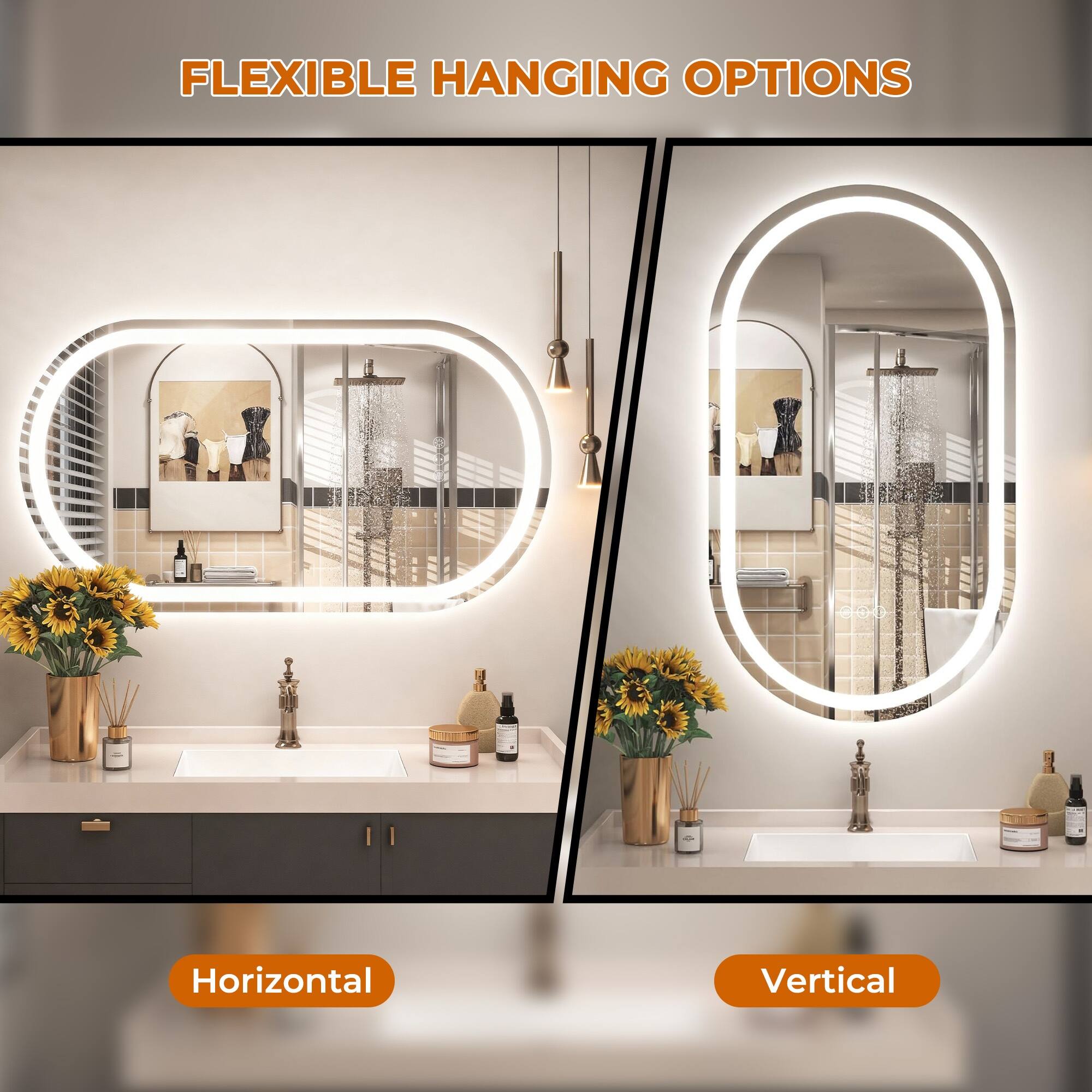 FLEXIBLE HANGING OPTIONS

Horizontal

Vertical