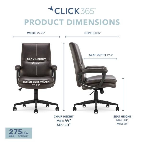 CLICK365

PRODUCT DIMENSIONS

WIDTH 27.75"  
DEPTH 30.5"  
BACK HEIGHT 23.75"  
SEAT DEPTH 19.5"  
INNER SEAT WIDTH 20.25"  

275LB. WEIGHT CAPACITY  

CHAIR HEIGHT  
Max: 44"  
Min: 40"  

SEAT HEIGHT  
Max: 24"  
Min: 20"