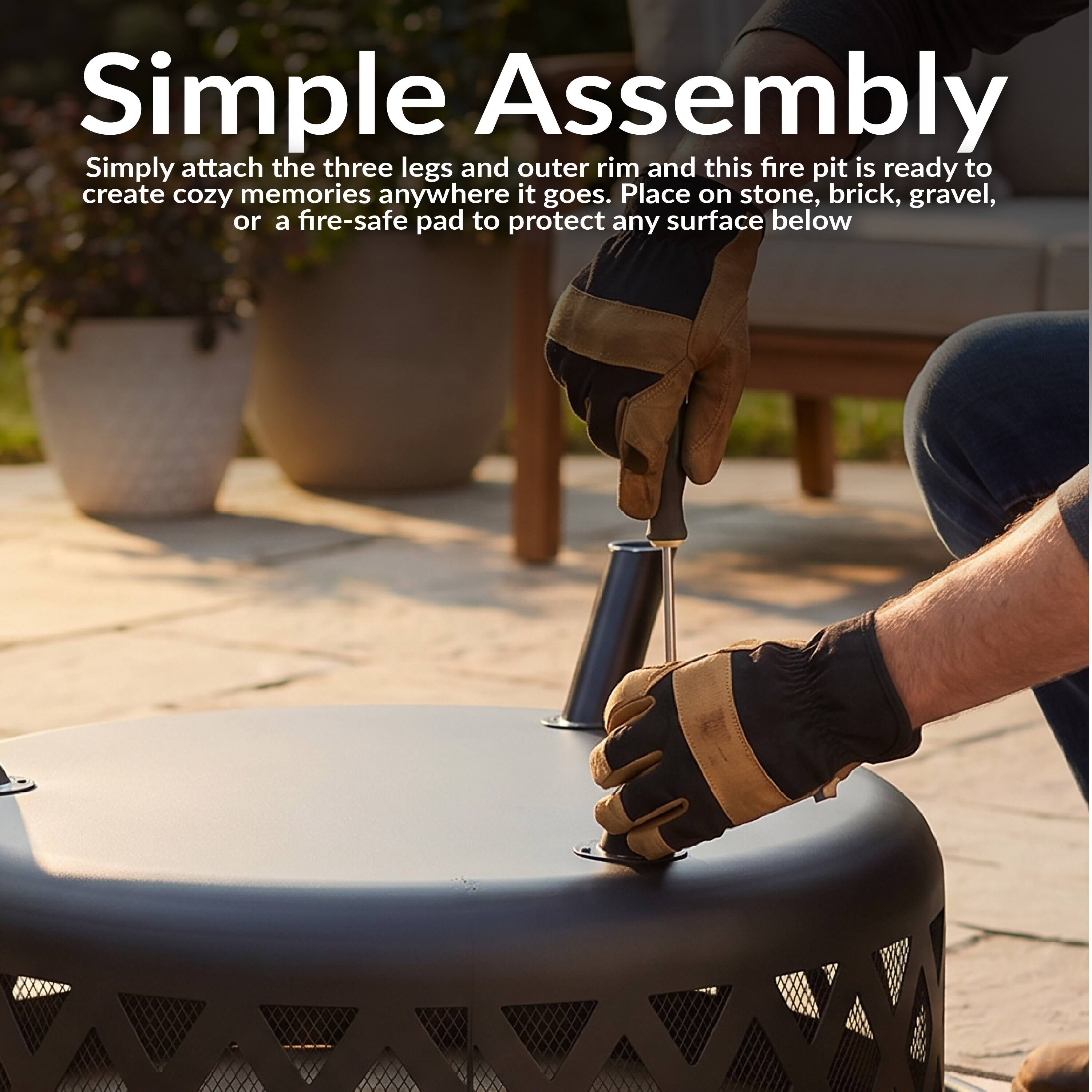 Simple Assembly

Simply attach the three legs and outer rim and this fire pit is ready to create cozy memories anywhere it goes. Place on stone, brick, gravel, or a fire-safe pad to protect any surface below