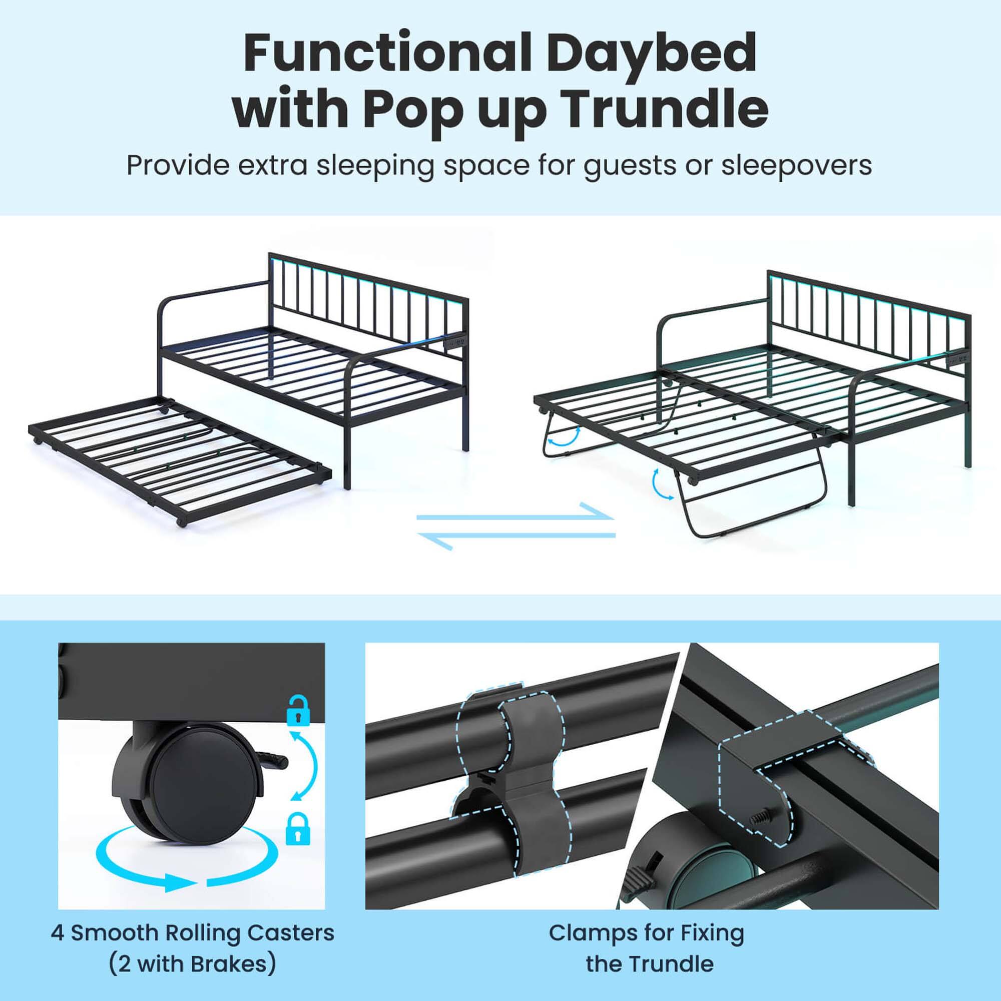 Functional Daybed with Pop up Trundle
Provide extra sleeping space for guests or sleepovers
4 Smooth Rolling Casters (2 with Brakes)
Clamps for Fixing the Trundle
