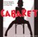 Front Standard. Cabaret: Musical Highlights from the Hit Stage Play and Movie [CD].