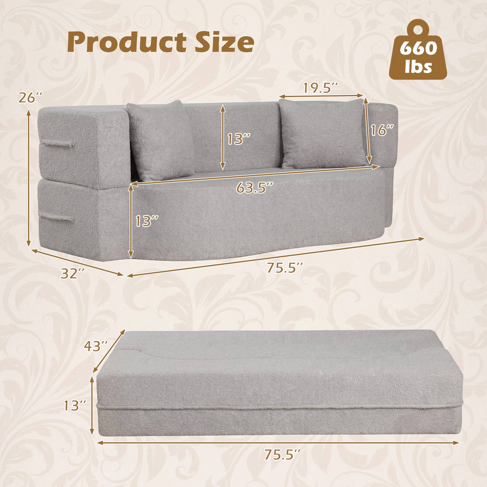 Product Size  
26" x 19.5" x 63.5" x 32" x 75.5" x 43" x 13" x 16"  
660 lbs