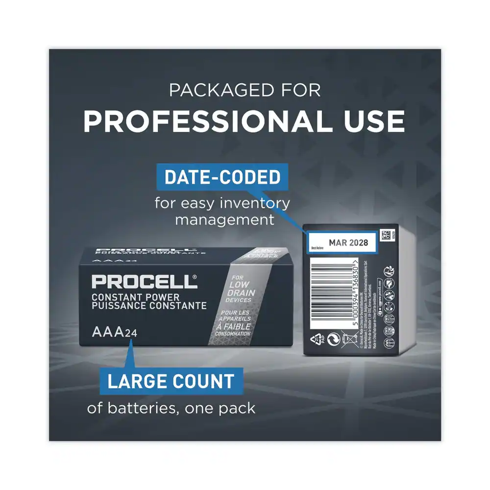 PACKAGED FOR PROFESSIONAL USE

DATE-CODED for easy inventory management

MAR 2028

PROCELL®
CONSTANT POWER
PUISSANCE CONSTANTE

AAA24

FOR LOW DRAIN DEVICES
POUR LES APPAREILS À FAIBLE CONSOMMATION

LARGE COUNT of batteries, one pack