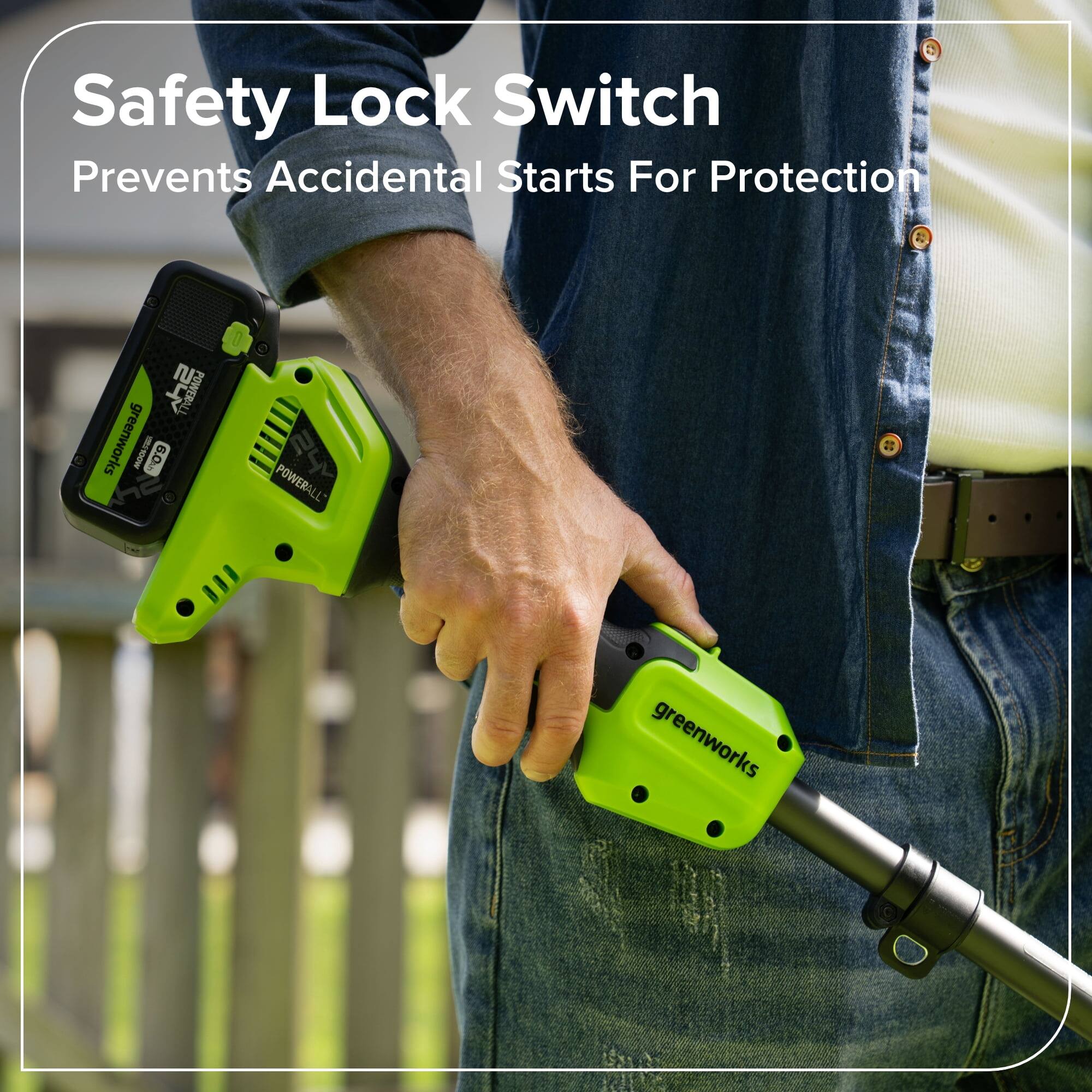 Safety Lock Switch  
Prevents Accidental Starts For Protection  

TraMod greenworks 6.0  

24 POWERALL greenworks