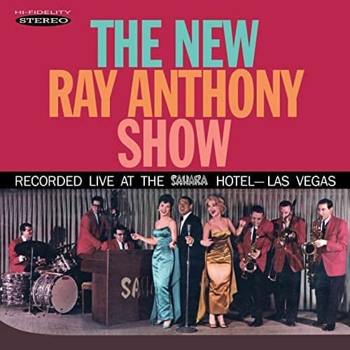 Ray Anthony - New Ray Anthony Show  - COMPACT DISCS