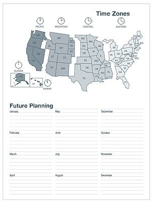 Time Zones

- Pacific
- Mountain
- Central
- Eastern
- Alaska
- Hawaii

Future Planning

January
February
March
April
May
June
July
August
September
October
November
December