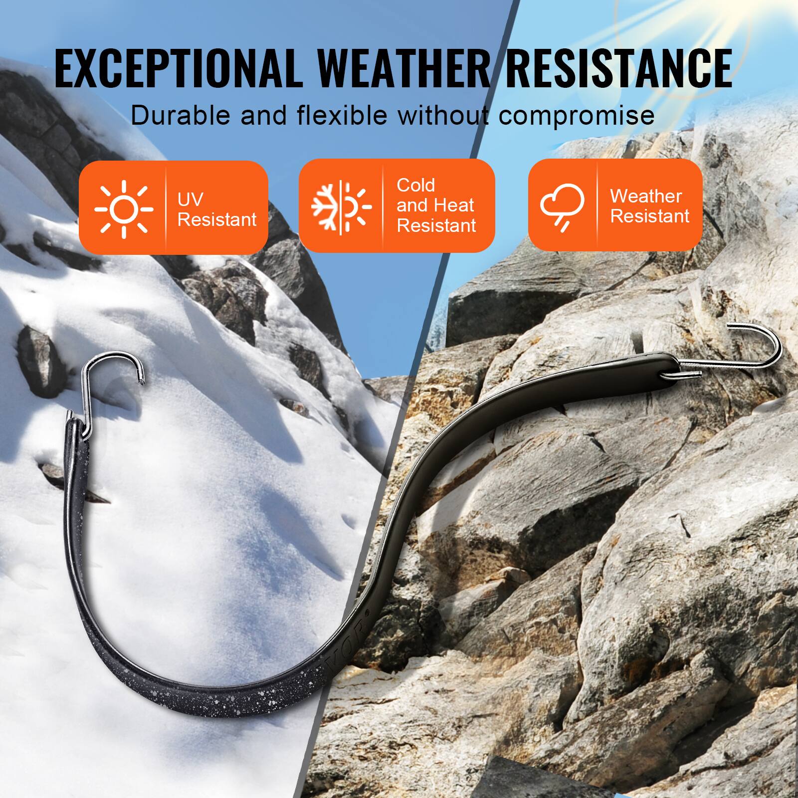 EXCEPTIONAL WEATHER RESISTANCE  
Durable and flexible without compromise  

- UV Resistant  
- Cold and Heat Resistant  
- Weather Resistant