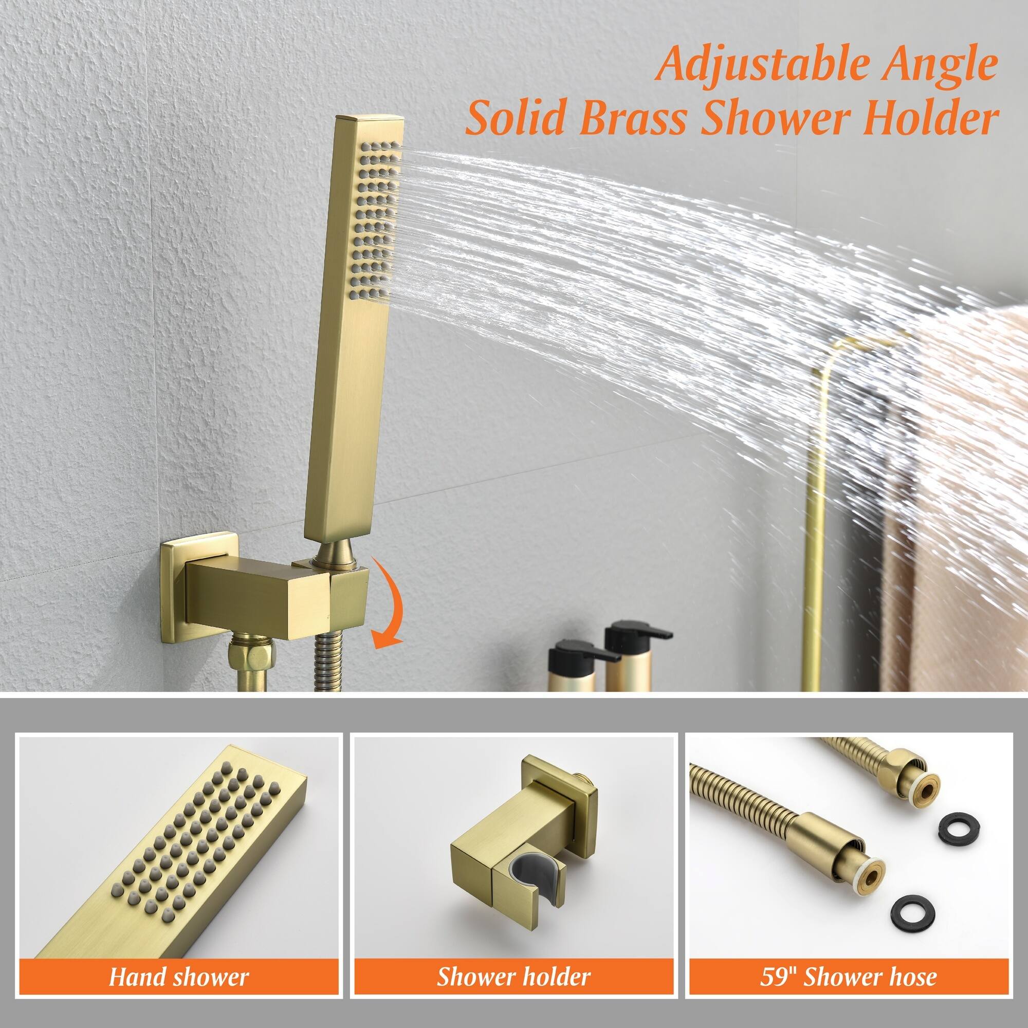 Adjustable Angle Solid Brass Shower Holder  
Hand shower  
Shower holder  
59" Shower hose
